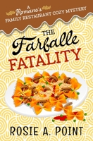 The Farfalle Fatality B0CKB3Y8ZS Book Cover