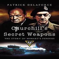 Churchill's Secret Weapon 1844153444 Book Cover