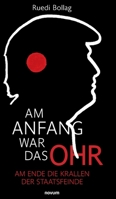 Am Anfang war das Ohr: Am Ende die Krallen der Staatsfeinde (German Edition) 3991308681 Book Cover