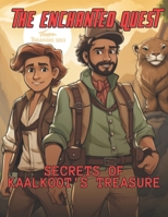 The Enchanted Quest: Secrets of Kaalkoot's Treasure: Unraveling the Legend of a Pirate's Fortune B0CDNGNB4W Book Cover