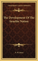 The Development Of The Israelite Nation 1162893850 Book Cover