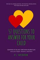 57 Questions to Answer for Your Child 1097872459 Book Cover