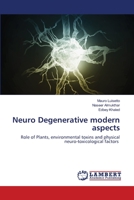 Neuro Degenerative modern aspects 6203839388 Book Cover