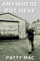 Anywhere But Here 0993751504 Book Cover