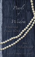 Pearls of Wisdom "Self and Parenting": Everyday Sayings To Enhance Your Life B0G5TQY2ZY Book Cover