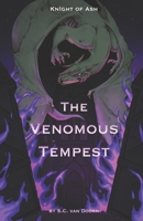 Knight of Ash: The Venomous Tempest B0B9QY9KMZ Book Cover
