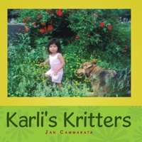 Karli's Kritters 1438967268 Book Cover