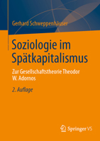 Soziologie im Spätkapitalismus: Zur Gesellschaftstheorie Theodor W. Adornos (German Edition) 3658511303 Book Cover