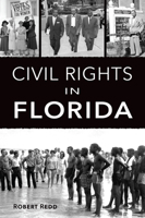 Civil Rights in Florida 1467153222 Book Cover