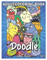 Doodle: An Adult Coloring Book Stress Relieving Doodle Designs Coloring Book with 25 Antistress Coloring Pages for Adults & Teens for Mindfulness & Relaxation B08WK641KH Book Cover