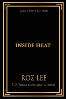 Inside Heat: Large Print Edition (Texas Mustangs Baseball Large Print Editions) 1966224036 Book Cover