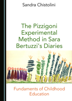 The Pizzigoni Experimental Method in Sara Bertuzzi's Diaries 1527574121 Book Cover