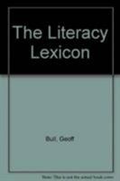 The Literacy Lexicon 0724807039 Book Cover