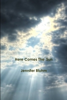 Here Comes The Sun 0359425569 Book Cover