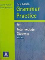 Grammar Practice for Intermediate Students (GRPR) 0582417163 Book Cover