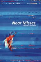 Near Misses 173792417X Book Cover