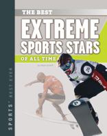 Best Extreme Sports Stars of All Time 162403618X Book Cover