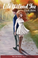 Life Without You B0B1C7QNYM Book Cover