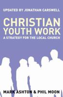 Christian Youth Work 1850787301 Book Cover