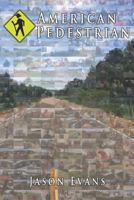 American Pedestrian 1793366713 Book Cover