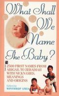What Shall We Name the Baby? 0671709623 Book Cover