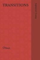 Transitions: Memoir 1070987808 Book Cover