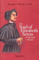 The Soul of Elizabeth Seton 0898702690 Book Cover