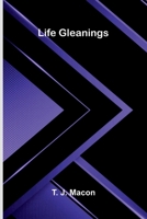 Life Gleanings 9373059394 Book Cover