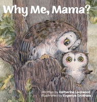 Why Me, Mama? B0BZXL16YH Book Cover