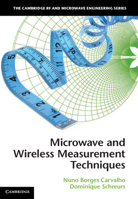 Microwave and Wireless Measurement Techniques 1107004616 Book Cover