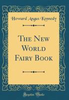 The new world fairy book 1017473927 Book Cover