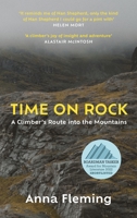 Time on Rock: A Climber's Route into the Mountains 1838851763 Book Cover