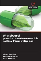 Wlasciwosci przeciwnowotworowe lisci rosliny Ficus religiosa (Polish Edition) 620886156X Book Cover