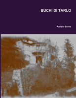 BUCHI DI TARLO 0244718113 Book Cover