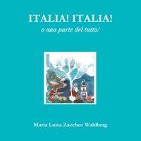 Italia! Italia! 0244098158 Book Cover
