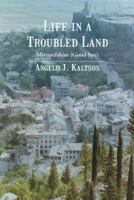 Life in a Troubled Land: Mirupafshim (Good-Bye) 1475935579 Book Cover