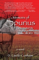 Memoirs of Spurius 0984317546 Book Cover