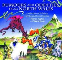 Compact Wales: Rumours and Oddities from North Wales - Selection of Folklore, Myths and Ghost Stories from Wales, a 1845244648 Book Cover