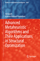 Advanced Metaheuristic Algorithms and Their Applications in Structural Optimization 3031134281 Book Cover