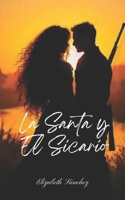 La Santa y El Sicario (Spanish Edition) B0GFD2TYTV Book Cover