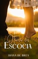 Otoño en Escocia: un conde triste y el amor en tierras escocesas B0BZ2WF9JP Book Cover