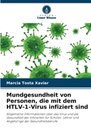 Mundgesundheit von Personen, die mit dem HTLV-1-Virus infiziert sind (German Edition) 6207226097 Book Cover