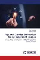 Age and Gender Estimation from Fingerprint Images 6205511754 Book Cover