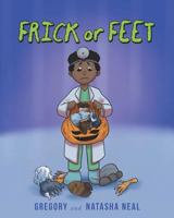 FRICK or FEET 163525518X Book Cover