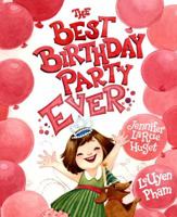 The Best Birthday Party Ever 0375847634 Book Cover