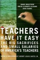 "Teachers Have It Easy": The Big Sacrifices and Small Salaries of America's Teachers