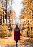 L'Intrigante (French Edition) 2414630639 Book Cover