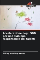 Accelerazione degli SDG per uno sviluppo responsabile dei talenti 6206244067 Book Cover