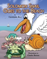 Solomon Snail Goes To The Beach 1662803532 Book Cover