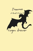 Trauma (A Quiet Voice) B0GJQ9RT7C Book Cover